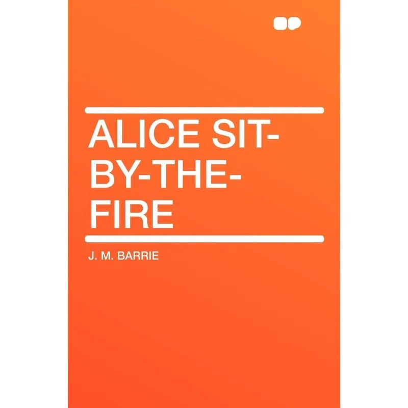 Alice Sit-By-The-Fire
