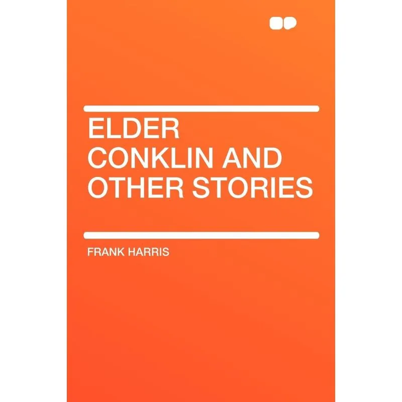 Elder Conklin and Other Stories