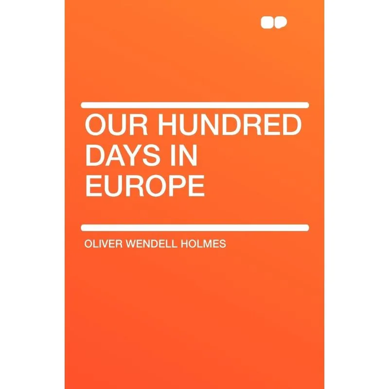 Our Hundred Days in Europe