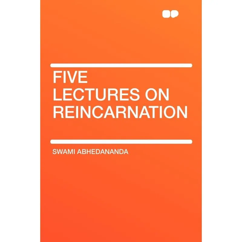 Five Lectures on Reincarnation