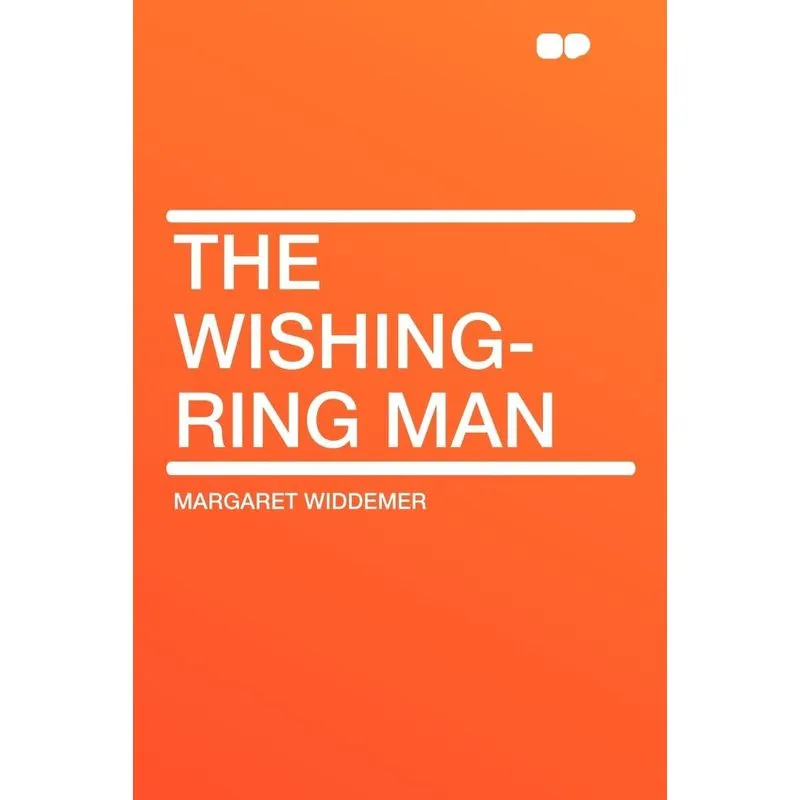 The Wishing-Ring Man