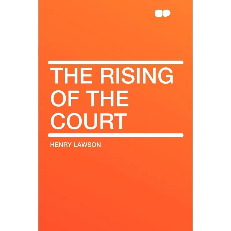 The Rising of the Court