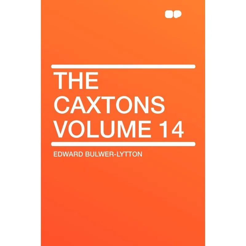 The Caxtons Volume 14