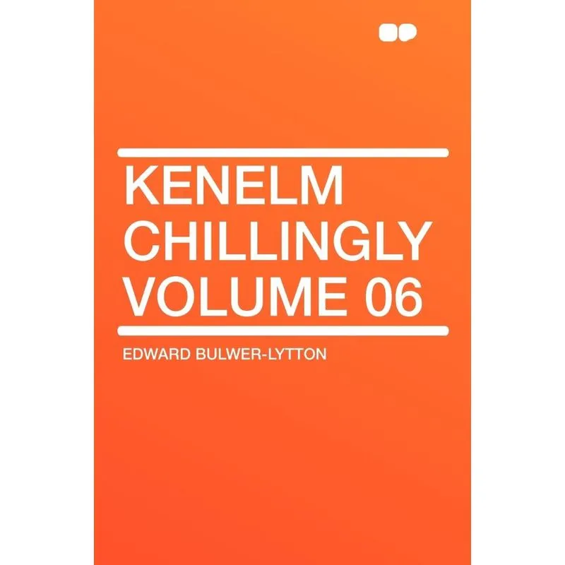 Kenelm Chillingly Volume 06