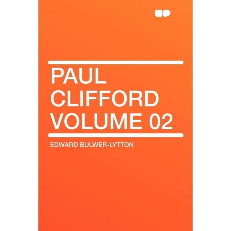 Paul Clifford Volume 02