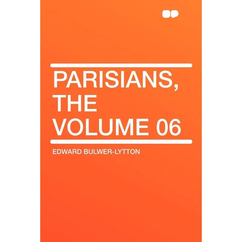 Parisians, the Volume 06
