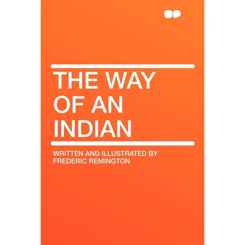 The Way of an Indian