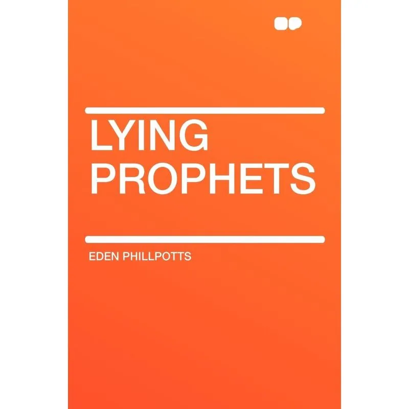 Lying Prophets