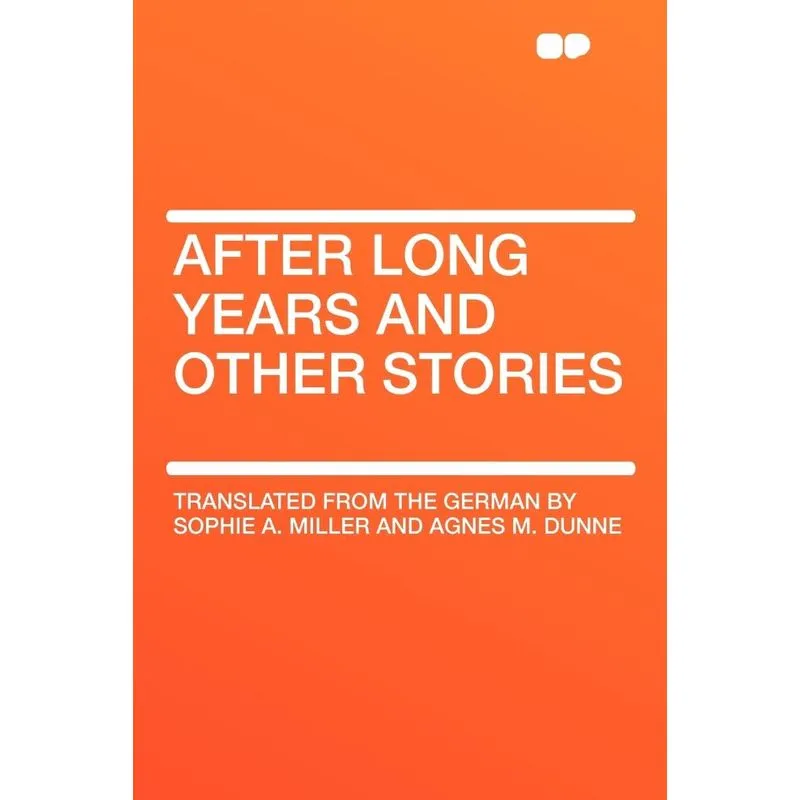 After Long Years and Other Stories