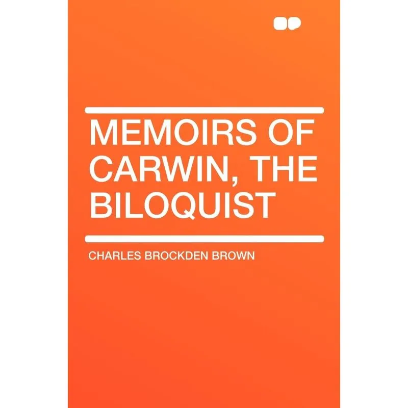 Memoirs of Carwin, the Biloquist