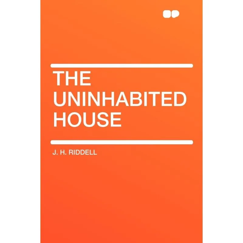The Uninhabited House