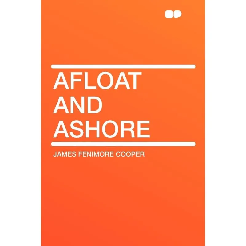 Afloat and Ashore