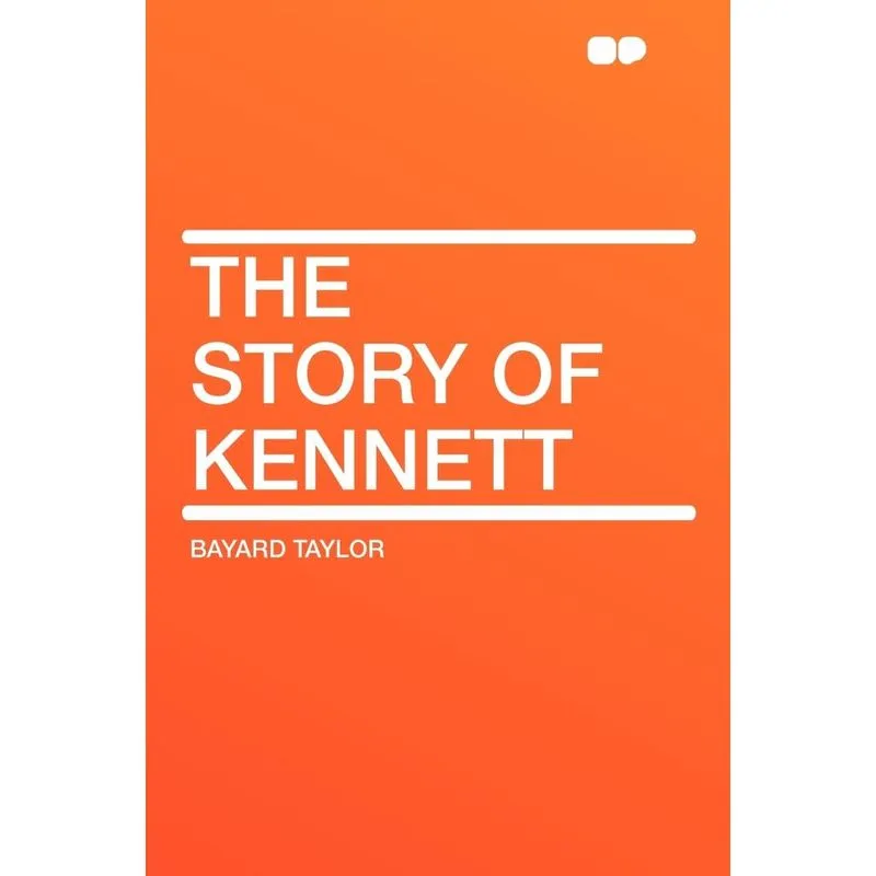 The Story of Kennett
