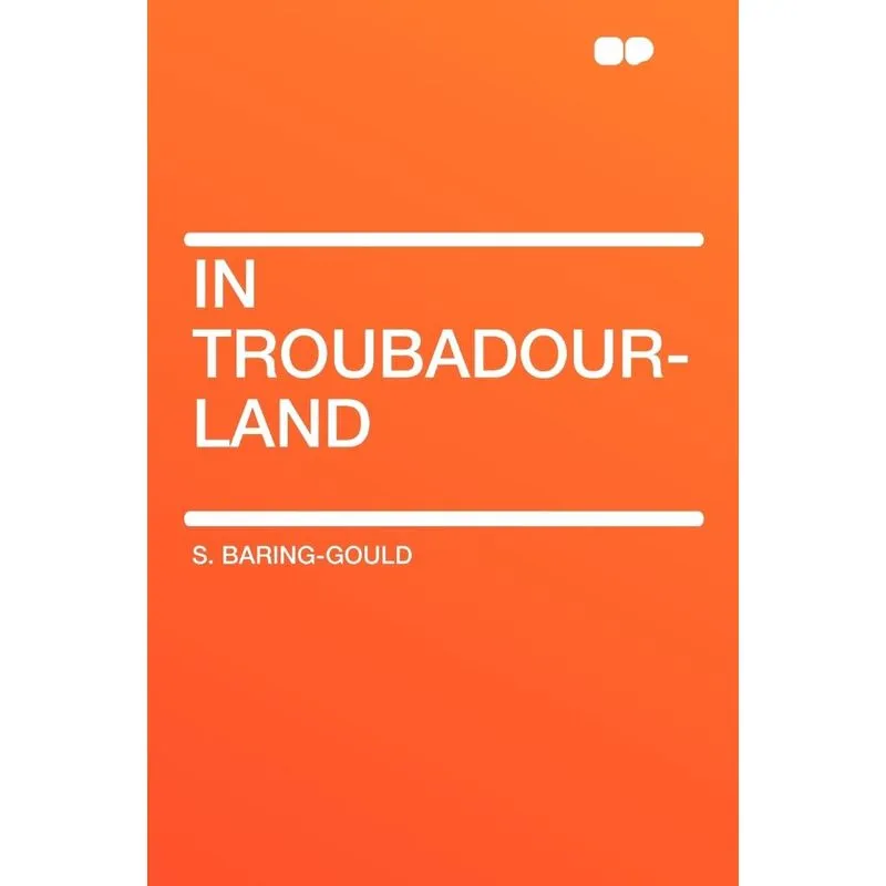 In Troubadour-Land