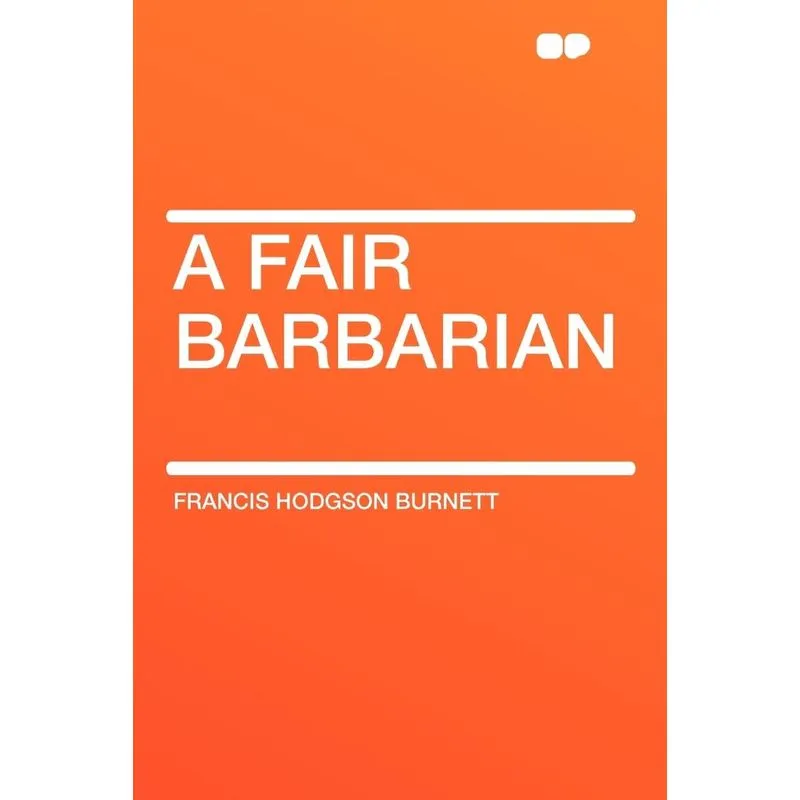 A Fair Barbarian