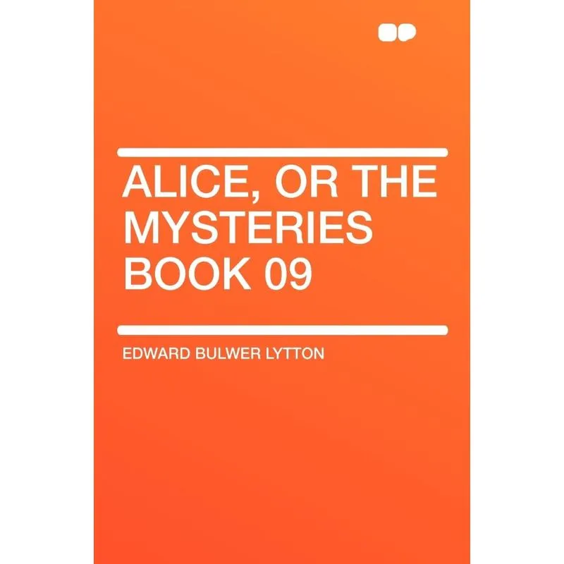 Alice, or the Mysteries Book 09