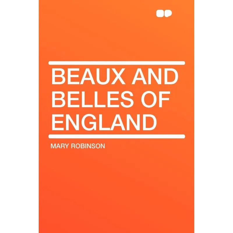 Beaux and Belles of England