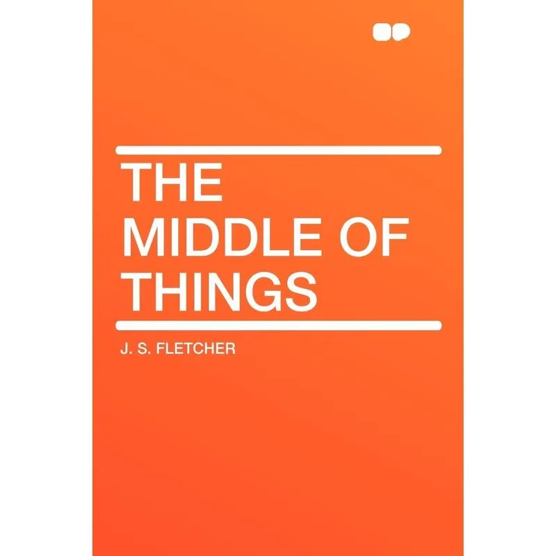The Middle of Things