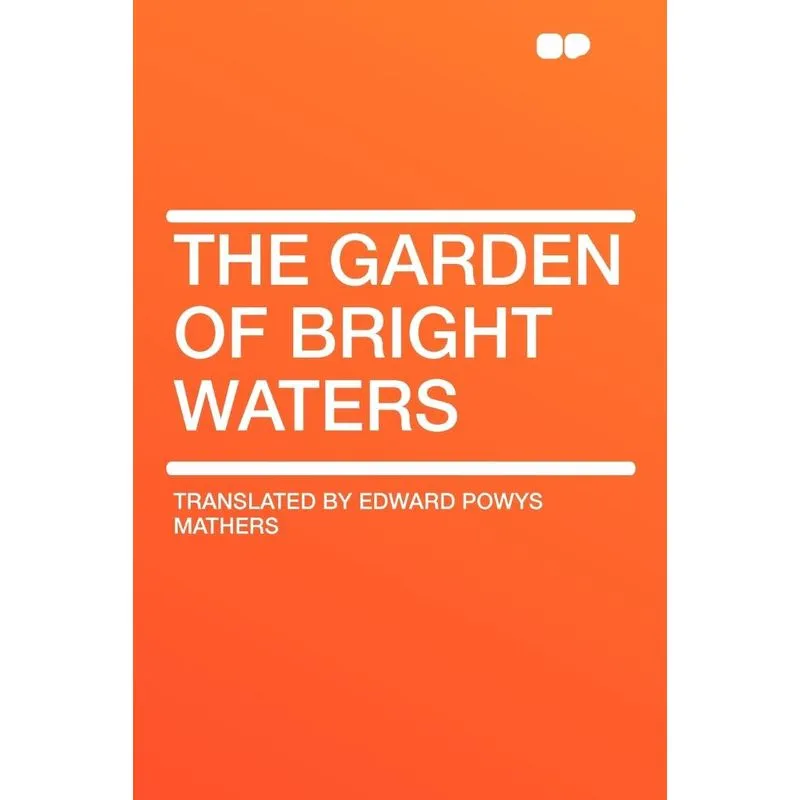 The Garden of Bright Waters