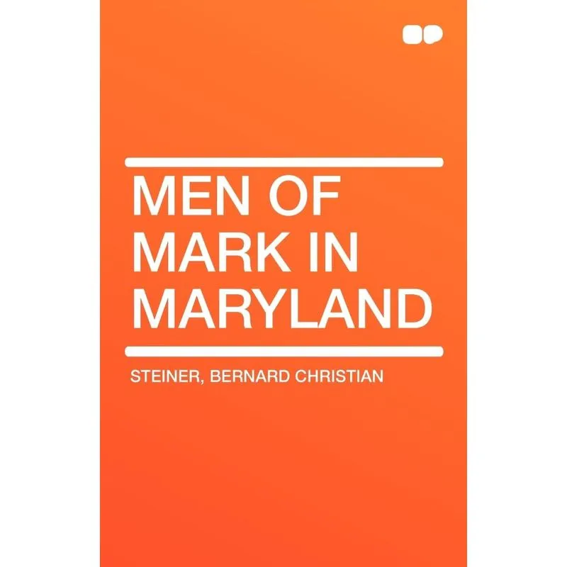 Men of Mark in Maryland