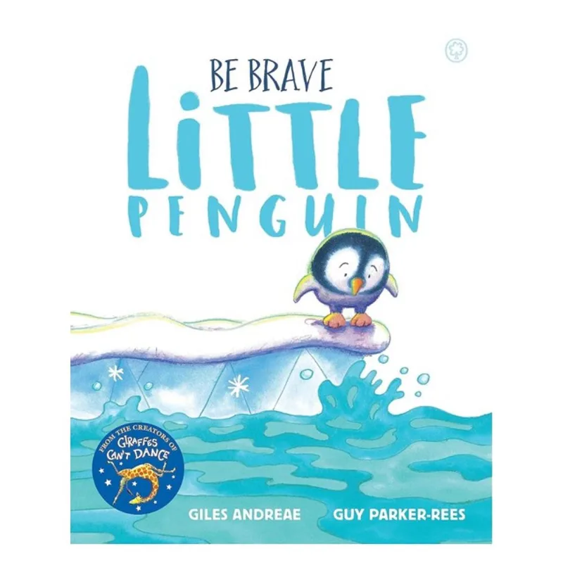 BE BRAVE LITTLE PENGUIN
