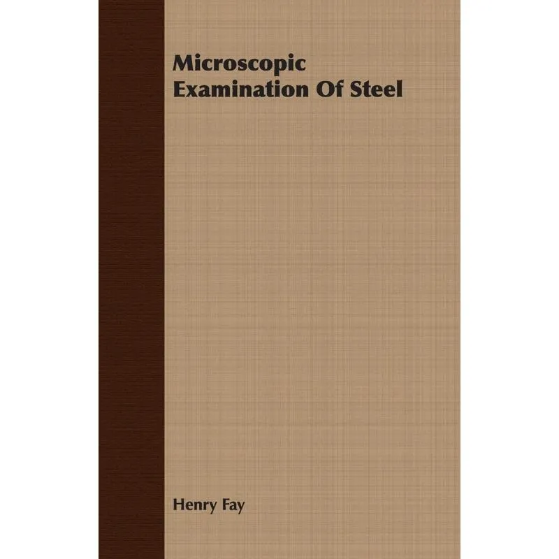 Microscopic Examination Of Steel