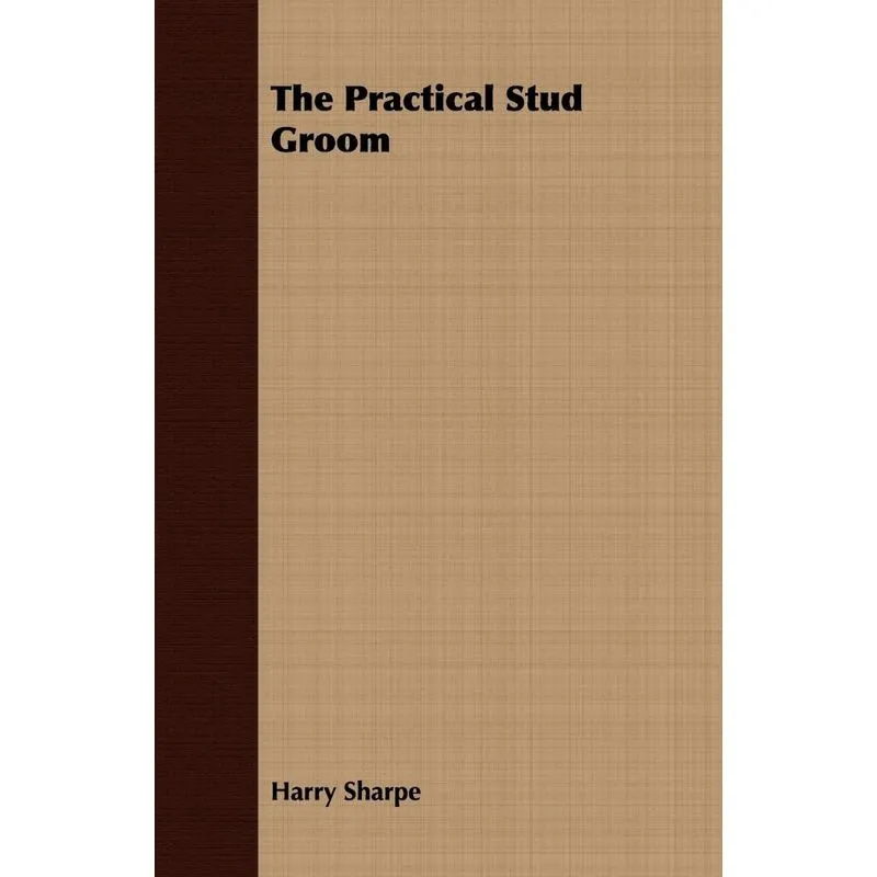 The Practical Stud Groom