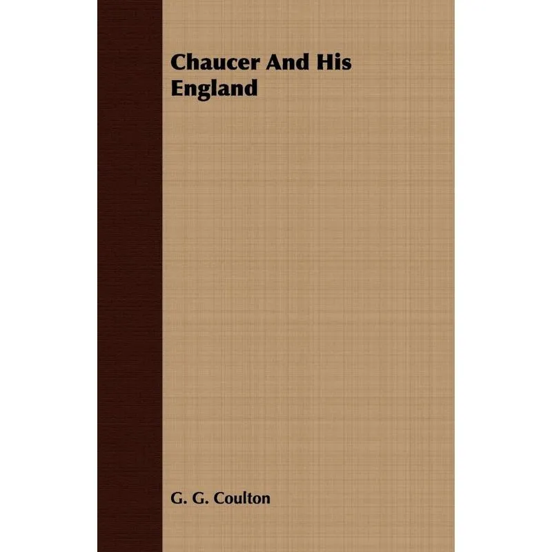 Chaucer And His England