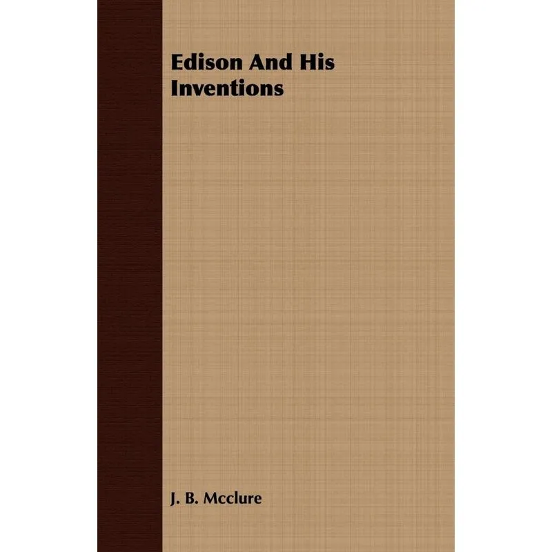 Edison And His Inventions