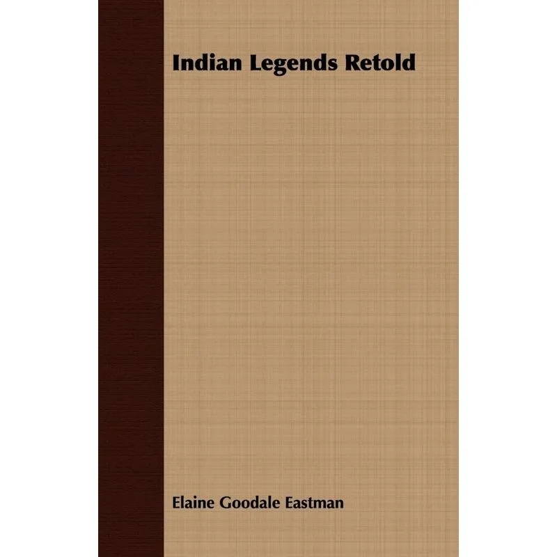 Indian Legends Retold