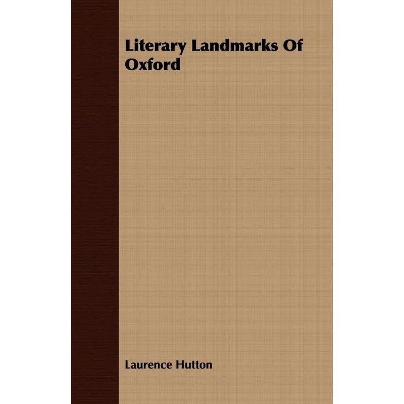 Literary Landmarks Of Oxford
