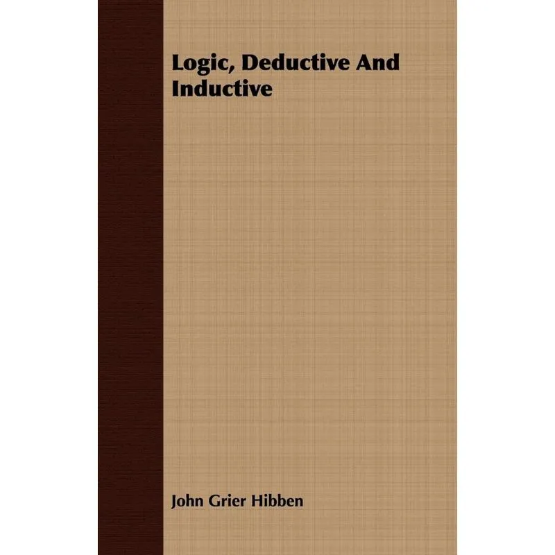 Logic, Deductive And Inductive