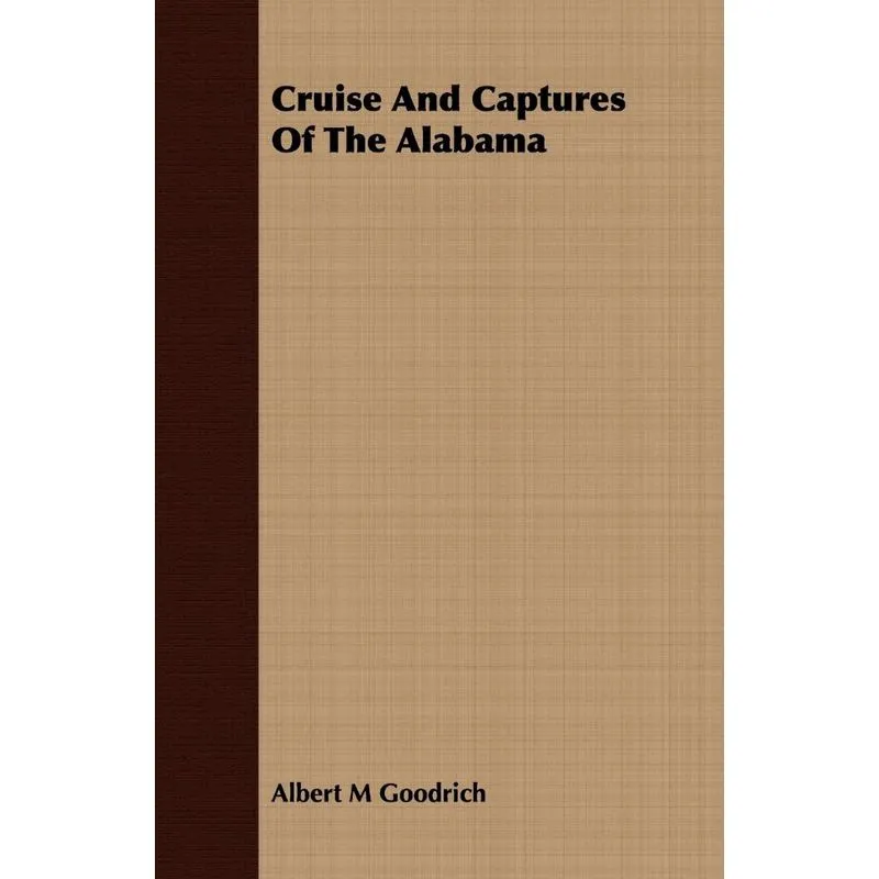 Cruise And Captures Of The Alabama