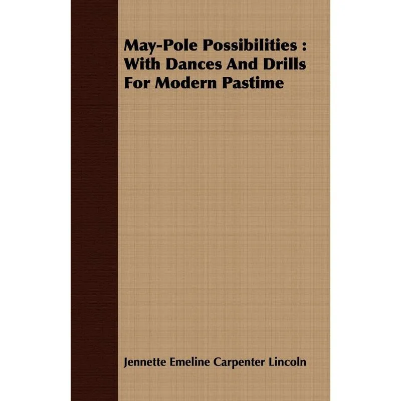 May-Pole Possibilities