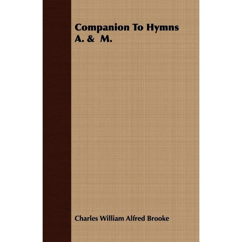Companion To Hymns A. & M.