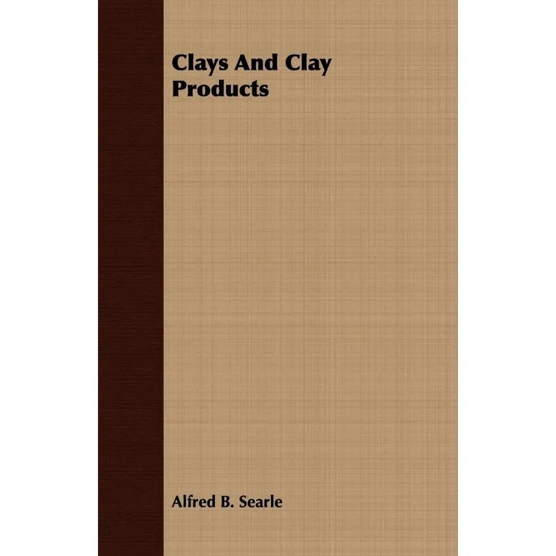 Clays And Clay Products