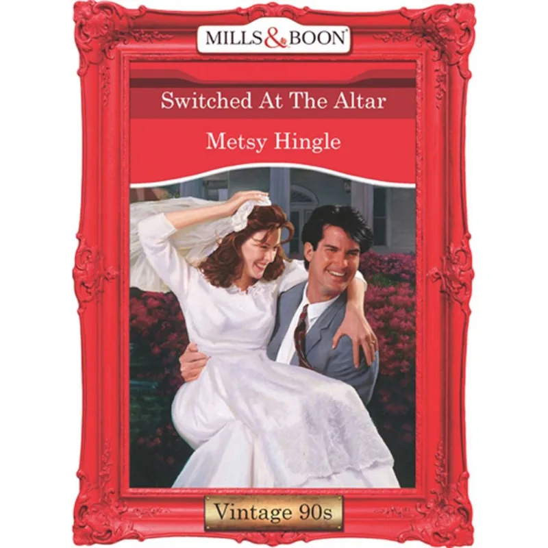 Switched At The Altar (Mills & Boon Vintage Desire)