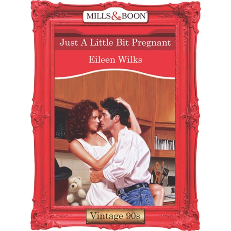 Just A Little Bit Pregnant (Mills & Boon Vintage Desire)
