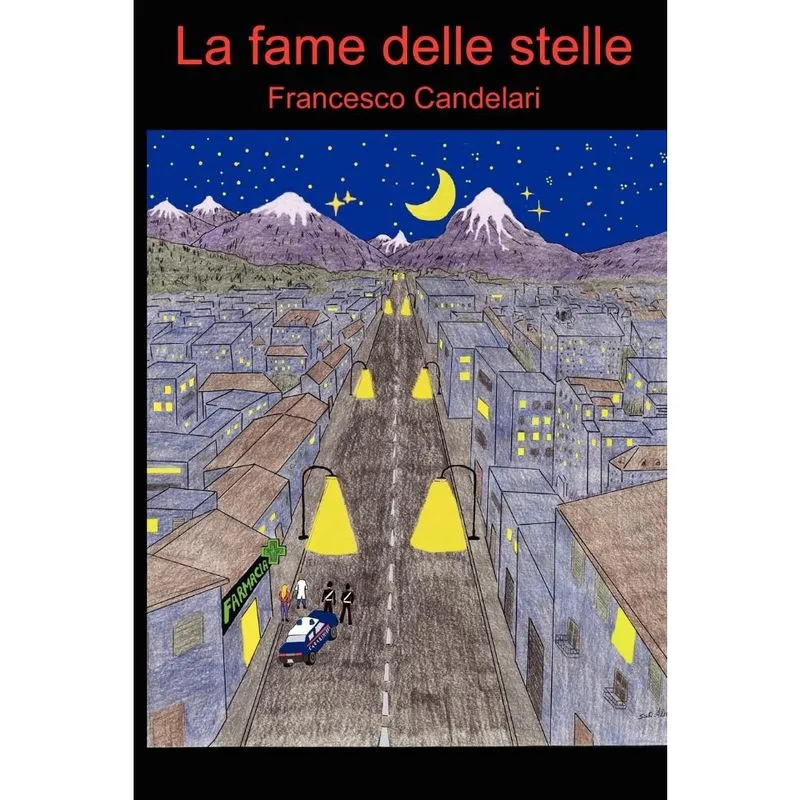 La Fame Delle Stelle