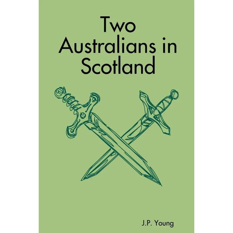 Two Australians in Scotland