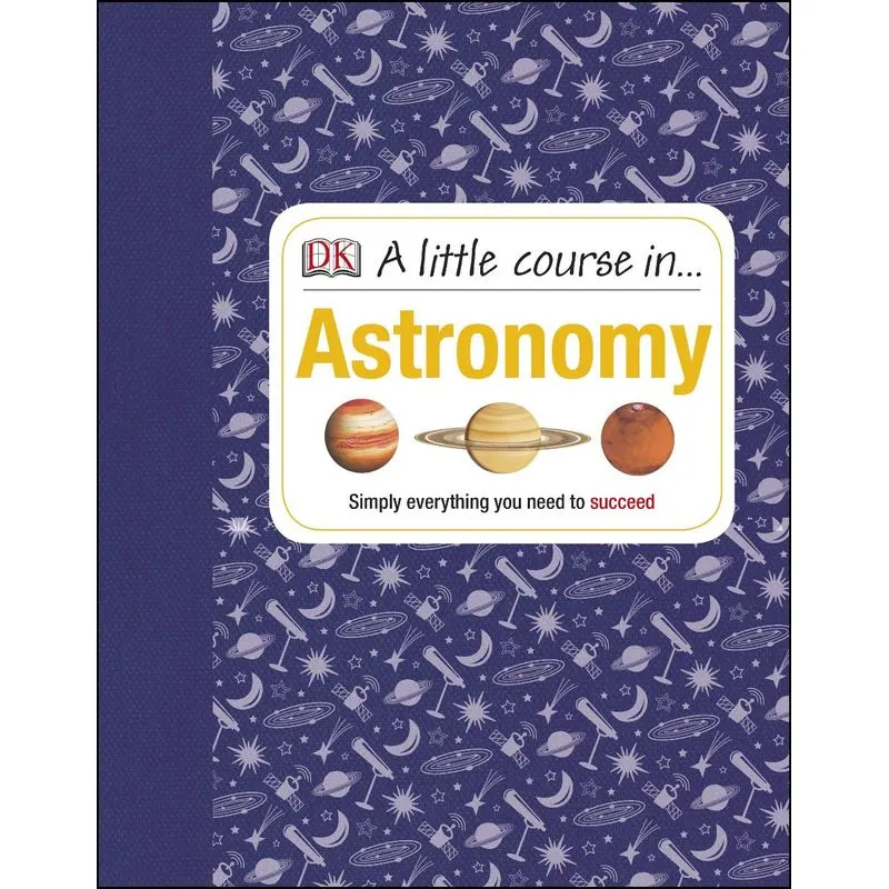 A Little Course in Astronomy