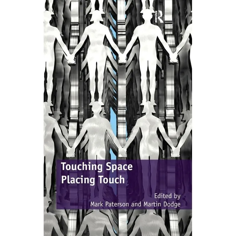 Touching Space, Placing Touch