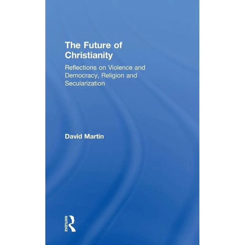 The Future of Christianity