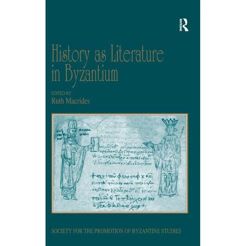 History as Literature in Byzantium