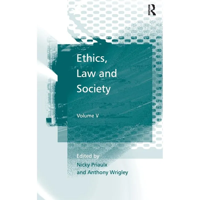 Ethics, Law and Society