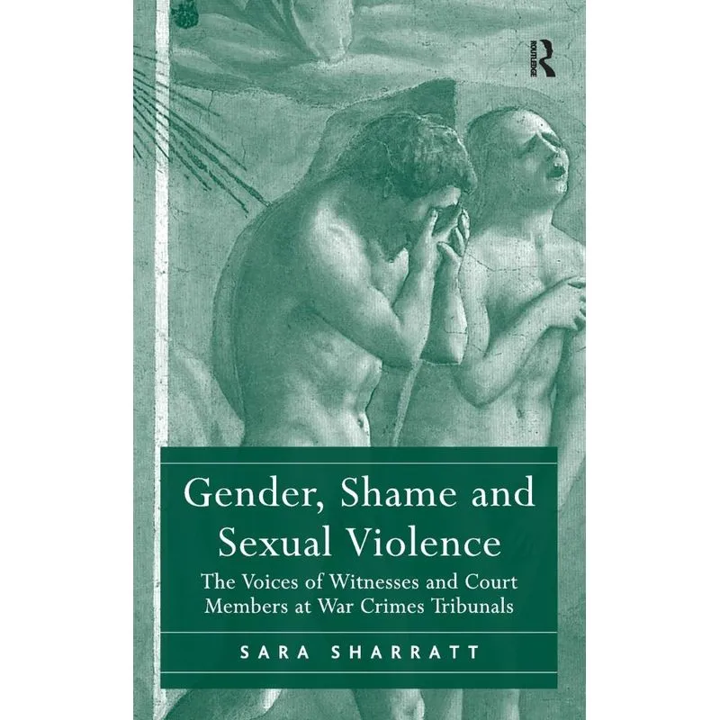 Gender, Shame and Sexual Violence