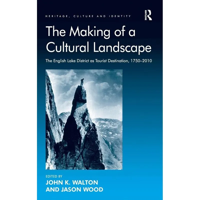 The Making of a Cultural Landscape
