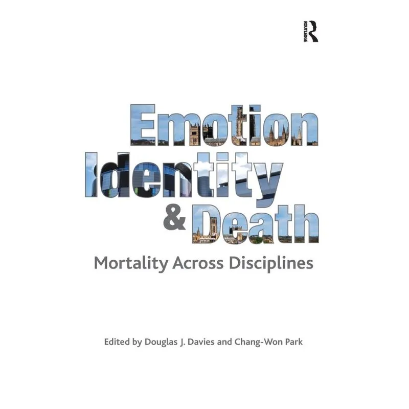 Emotion, Identity and Death