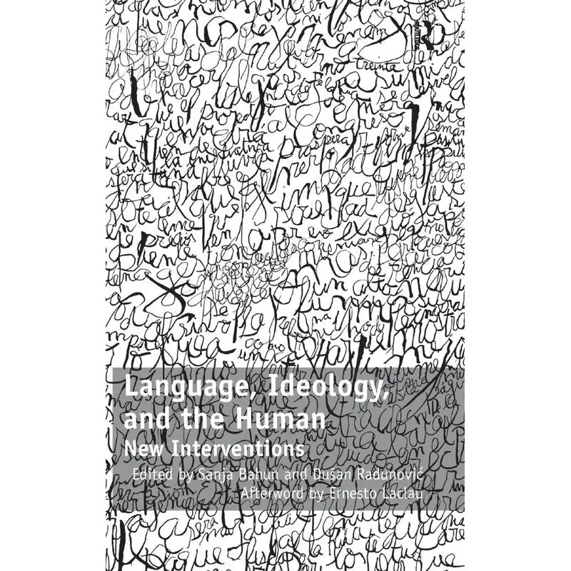 Language, Ideology, and the Human