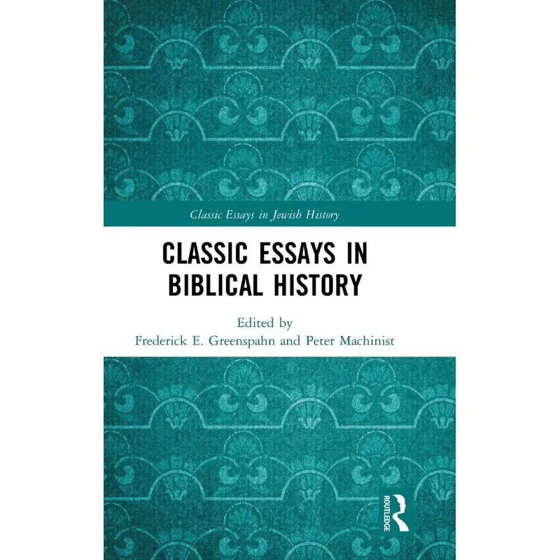 Classic Essays in Biblical History